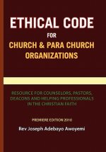 Ethical Code for Church and Para Church Organizations