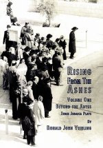Rising from the Ashes Vol 1