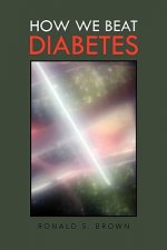 How We Beat Diabetes