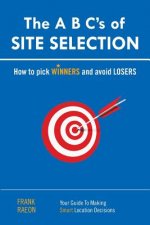 A B C's of SITE SELECTION
