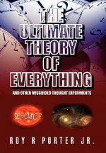 Ultimate Theory of Everything