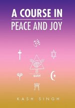 Course in Peace and Joy