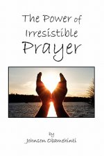Power of Irresistible Prayer