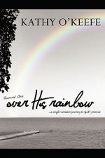 Over His Rainbow
