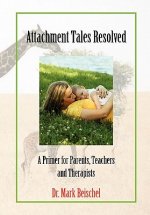 Attachment Tales Resolved