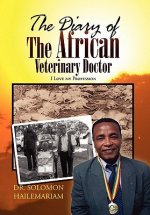 Diary of the African Veterinary Doctor