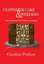 Customer Care & Feeding