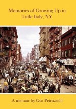 Memories of Growing Up in Little Italy, NY