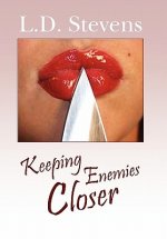 Keeping Enemies Closer