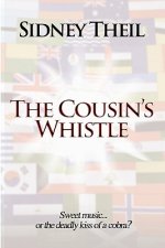 Cousin's Whistle