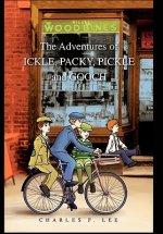 Adventures of Ickle, Packy, Pickle and Gooch