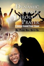 Dynamic Power Through Prayer