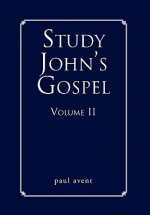 Study John's Gospel Volume II