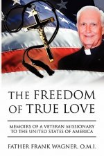 Freedom of True Love