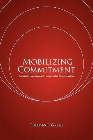 Mobilizing Commitment