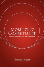Mobilizing Commitment