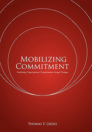 Mobilizing Commitment