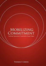 Mobilizing Commitment