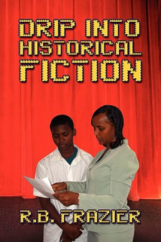Drip Into Historical Fiction