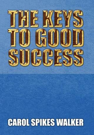 Keys to Good Success