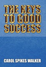 Keys to Good Success