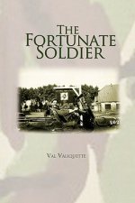 Fortunate Soldier