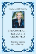 Conflict - Resolve It Creatively