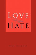 Love from Hate
