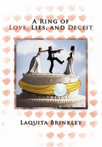 Ring of Love, Lies, and Deceit