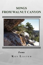 Songs from Walnut Canyon