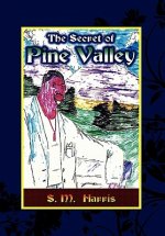 Secret of Pine Valley