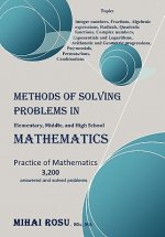 METHODS OF SOLVING PROBLEMS IN Elementary, Middle, and High School MATHEMATICS