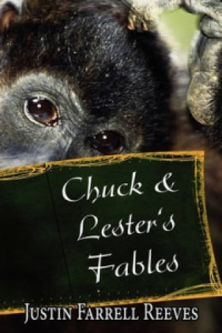 Chuck & Lester's Fables