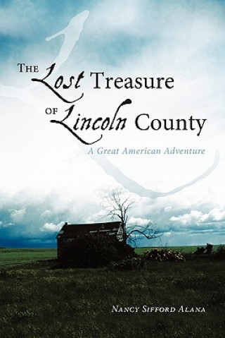 Lost Treasure of Lincoln County