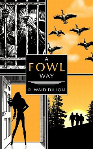 Fowl Way
