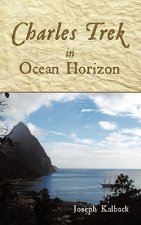Charles Trek in Ocean Horizon