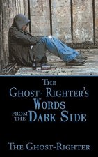 Ghost- Righter's Words from the Dark Side.