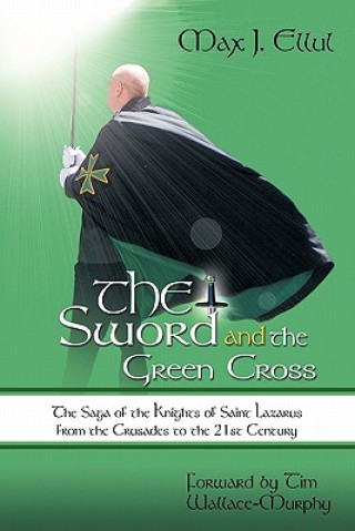 Sword and the Green Cross