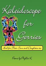 Kaleidoscope for Gerries