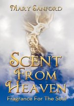 Scent From Heaven