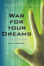 War for Your Dreams