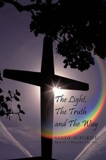 Light, The Truth and The Way