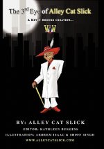 Third Eye of Alley Cat Slick