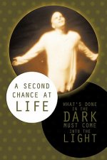 Second Chance At Life