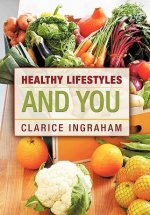 Healthy Lifestyles and You