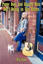Puppy Dogs And Country Girls Don't Belong on City Streets