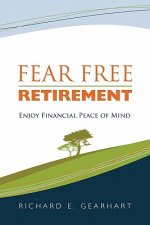 Fear Free Retirement