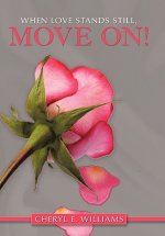 When Love Stands Still, Move On!