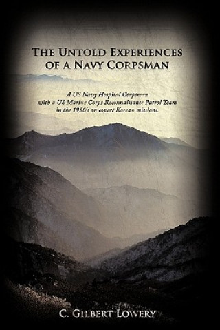 Untold Experiences of a Navy Corpsman