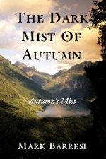 Dark Mist Of Autumn